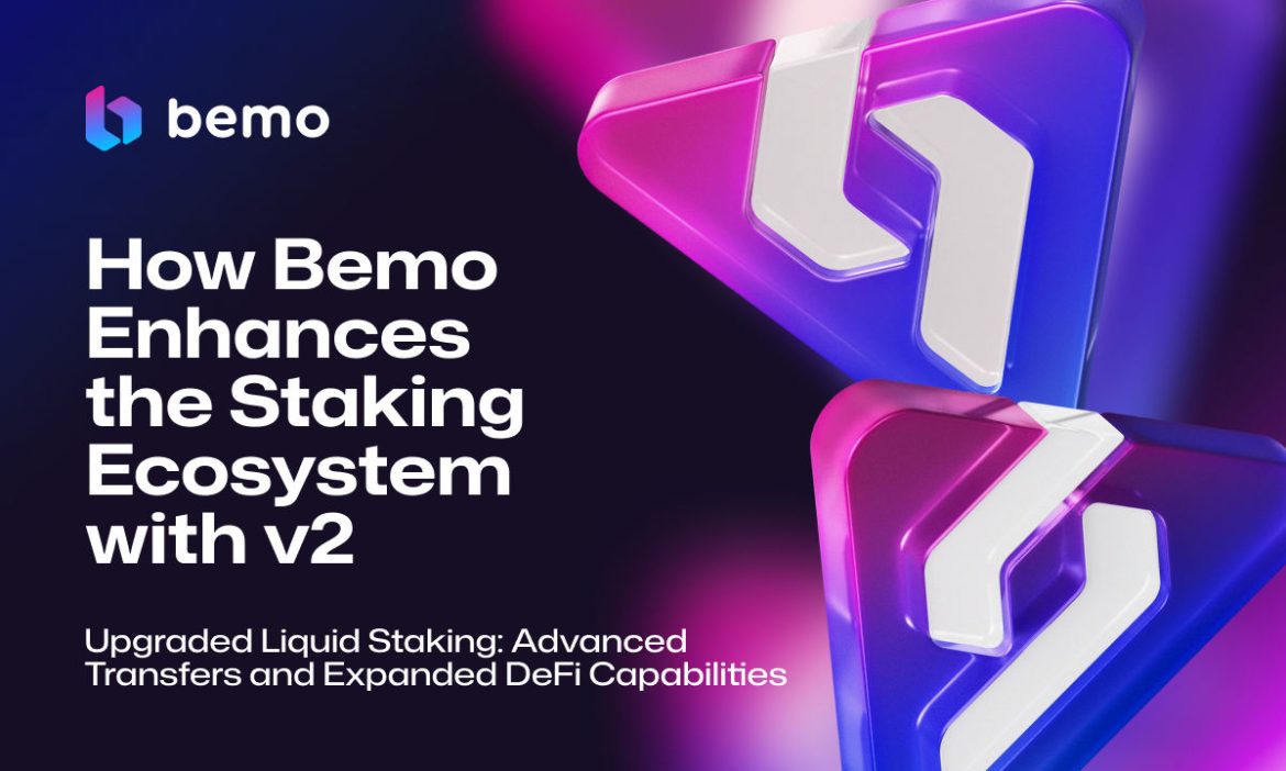 Bemo v2: the liquid staking upgrade expanding the scope of what’s attainable on the TON ecosystem 
