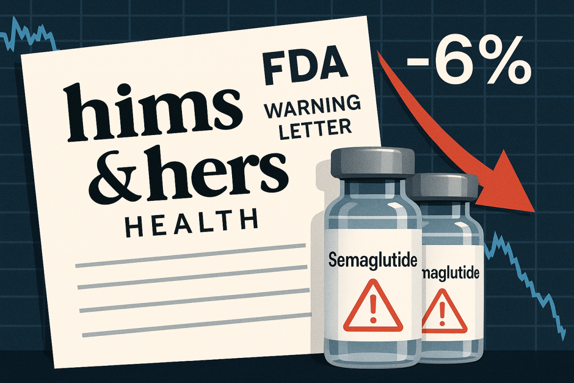 Hims & Hers shares drop 6% after FDA warning on semaglutide marketing claims